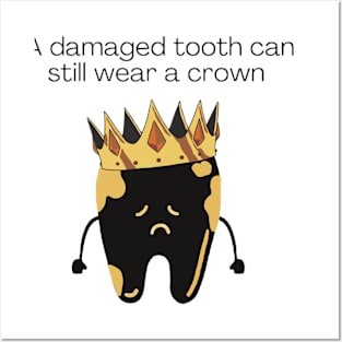 Damaged Tooth Wearing a Crown Posters and Art